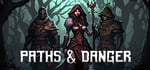 Paths & Danger banner image