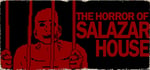 The Horror Of Salazar House banner image