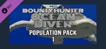 Bounty Hunter: Ocean Diver - Population Pack 1 banner image