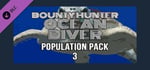 Bounty Hunter: Ocean Diver - Population Pack 3 banner image