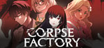 CORPSE FACTORY banner image