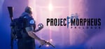 Project Morpheus: Prologue banner image