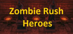Zombie Rush - Heroes steam charts