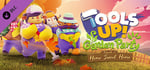 Tools Up! Garden Party - Episode 3: Home Sweet Home banner image