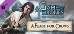 A Game Of Thrones - A Feast For Crows banner image