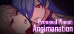 Primeval Planet: Angimanation steam charts