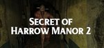 Secret of Harrow Manor 2 steam charts