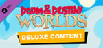 Doom & Destiny Worlds - Deluxe Content banner image