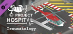 Project Hospital - Traumatology Department banner image