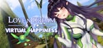 Love n Dream: Virtual Happiness banner image