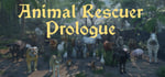 Animal Rescuer: Prologue banner image