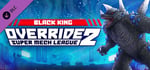 Override 2 Ultraman - Black King - Fighter DLC banner image