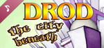 DROD: The City Beneath Travelogue Soundtrack banner image