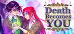 Death Becomes You - Mystery Visual Novel steam charts