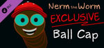 Nerm the Worm Exclusive Ball Cap banner image