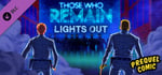 Those Who Remain - Lights Out Comic banner image