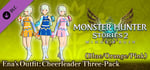 Monster Hunter Stories 2: Wings of Ruin - Ena's Outfits: Cheerleader Three-Pack (Blue/Orange/Pink) banner image
