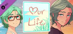 ​Our Life: Beginnings & Always - Voiced Name Expansion banner image