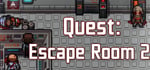 Quest: Escape Room 2 banner image