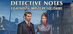 Detective notes. Lighthouse Mystery Solitaire steam charts