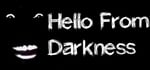 Hello From Darkness banner image