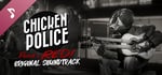 Chicken Police - Paint it RED! - Original Soundtrack banner image