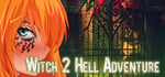 Witch 2 Hell Adventure banner image
