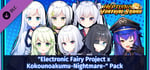 Neptunia Virtual Stars - Electronic Fairy Project x Kokounoakumu-Nightmare- Pack banner image