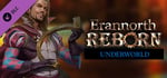Erannorth Reborn - Underworld banner image