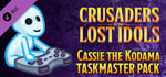 Crusaders of the Lost Idols: Cassie the Kodama Taskmaster Pack banner image