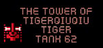The Tower Of TigerQiuQiu Tiger Tank 62 banner image