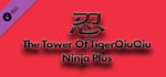 The Tower Of TigerQiuQiu Ninja Plus banner image