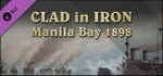 Clad in Iron: Manila Bay 1898 banner image