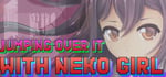 Jumping Over It With Neko Girl steam charts