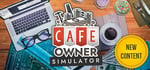 Cafe Owner Simulator banner image