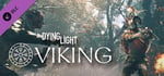 Dying Light - Viking: Raiders of Harran Bundle banner image