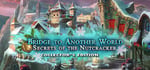 Bridge to Another World: Secrets of the Nutcracker Collector's Edition banner image