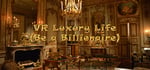 VR Luxury Life (Be a Billionaire) banner image