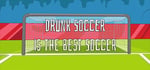 Drunk Soccer is the Best Soccer steam charts
