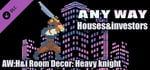 AnyWay! :Houses&investors - AW:H&i Room Decor: Heavy knight banner image