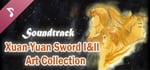 Xuan-Yuan Sword I & II Art Conllection banner image