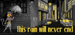 This rain will never end - noir adventure detective steam charts