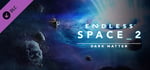 ENDLESS™ Space 2 - Dark Matter banner image