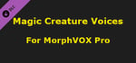 MorphVOX Pro - Magical Creature Voices banner image