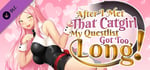 After I met that catgirl, my questlist got too long!  - 18+ Free DLC banner image