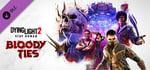 Dying Light 2 Stay Human: Bloody Ties banner image