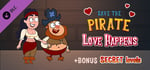 Save the Pirate: Love Happens + BONUS banner image