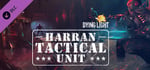 Dying Light - Harran Tactical Unit Bundle banner image
