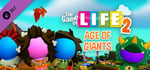 THE GAME OF LIFE 2 - Age of Giants World banner image