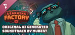 Learning Factory AI Generated Soundtrack banner image